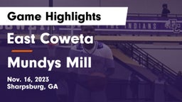 East Coweta  vs Mundys Mill  Game Highlights - Nov. 16, 2023