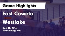 East Coweta  vs Westlake  Game Highlights - Dec 01, 2016