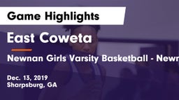 East Coweta  vs Newnan  Girls Varsity Basketball - Newnan Game Highlights - Dec. 13, 2019
