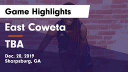 East Coweta  vs TBA Game Highlights - Dec. 20, 2019