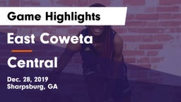 East Coweta  vs Central  Game Highlights - Dec. 28, 2019