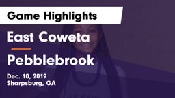 East Coweta  vs Pebblebrook  Game Highlights - Dec. 10, 2019