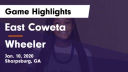 East Coweta  vs Wheeler  Game Highlights - Jan. 10, 2020