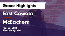 East Coweta  vs McEachern  Game Highlights - Jan. 26, 2021