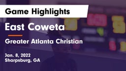 East Coweta  vs Greater Atlanta Christian  Game Highlights - Jan. 8, 2022