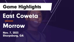 East Coweta  vs Morrow  Game Highlights - Nov. 7, 2023