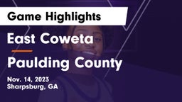 East Coweta  vs Paulding County  Game Highlights - Nov. 14, 2023