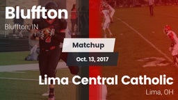 Matchup: Bluffton  vs. Lima Central Catholic  2017