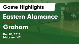 Eastern Alamance  vs Graham  Game Highlights - Dec 08, 2016