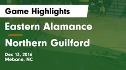 Eastern Alamance  vs Northern Guilford Game Highlights - Dec 13, 2016