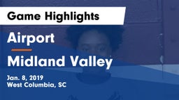 Airport  vs Midland Valley  Game Highlights - Jan. 8, 2019