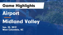 Airport  vs Midland Valley  Game Highlights - Jan. 25, 2019