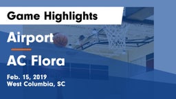 Airport  vs AC Flora  Game Highlights - Feb. 15, 2019
