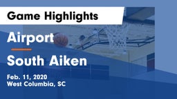 Airport  vs South Aiken  Game Highlights - Feb. 11, 2020
