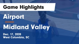 Airport  vs Midland Valley Game Highlights - Dec. 17, 2020