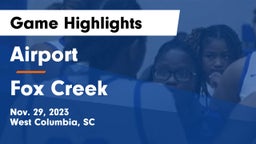 Airport  vs Fox Creek  Game Highlights - Nov. 29, 2023
