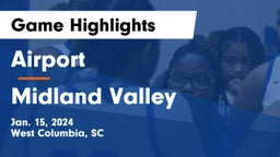 Airport  vs Midland Valley  Game Highlights - Jan. 15, 2024