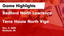 Bedford North Lawrence  vs Terre Haute North Vigo  Game Highlights - Dec. 5, 2020