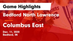 Bedford North Lawrence  vs Columbus East  Game Highlights - Dec. 11, 2020