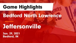 Bedford North Lawrence  vs Jeffersonville  Game Highlights - Jan. 29, 2021