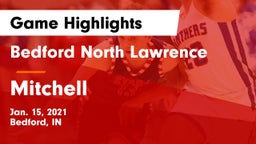 Bedford North Lawrence  vs Mitchell  Game Highlights - Jan. 15, 2021