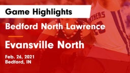 Bedford North Lawrence  vs Evansville North  Game Highlights - Feb. 26, 2021