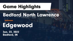 Bedford North Lawrence  vs Edgewood  Game Highlights - Jan. 22, 2022
