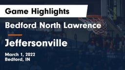 Bedford North Lawrence  vs Jeffersonville  Game Highlights - March 1, 2022