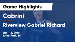 Cabrini  vs Riverview Gabriel Richard Game Highlights - Jan. 12, 2018