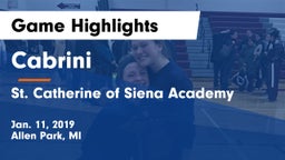 Cabrini  vs St. Catherine of Siena Academy  Game Highlights - Jan. 11, 2019