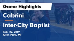 Cabrini  vs Inter-City Baptist Game Highlights - Feb. 22, 2019