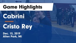Cabrini  vs Cristo Rey Game Highlights - Dec. 13, 2019