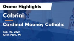 Cabrini  vs Cardinal Mooney Catholic  Game Highlights - Feb. 28, 2022