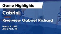 Cabrini  vs Riverview Gabriel Richard Game Highlights - March 4, 2022
