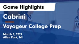 Cabrini  vs Voyageur College Prep  Game Highlights - March 8, 2022