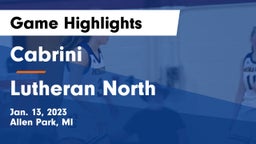 Cabrini  vs Lutheran North  Game Highlights - Jan. 13, 2023