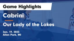 Cabrini  vs Our Lady of the Lakes  Game Highlights - Jan. 19, 2023