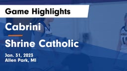 Cabrini  vs Shrine Catholic  Game Highlights - Jan. 31, 2023