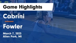 Cabrini  vs Fowler  Game Highlights - March 7, 2023
