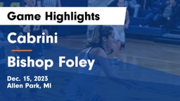Cabrini  vs Bishop Foley  Game Highlights - Dec. 15, 2023