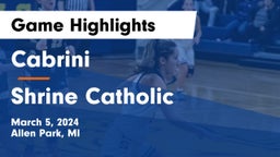 Cabrini  vs Shrine Catholic  Game Highlights - March 5, 2024