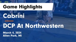 Cabrini  vs DCP At Northwestern  Game Highlights - March 4, 2024