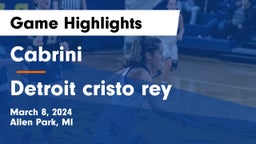 Cabrini  vs Detroit cristo rey Game Highlights - March 8, 2024