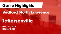 Bedford North Lawrence  vs Jeffersonville  Game Highlights - Nov. 17, 2018