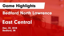 Bedford North Lawrence  vs East Central  Game Highlights - Dec. 22, 2018