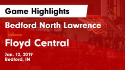 Bedford North Lawrence  vs Floyd Central  Game Highlights - Jan. 12, 2019