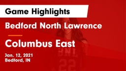 Bedford North Lawrence  vs Columbus East  Game Highlights - Jan. 12, 2021