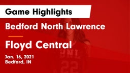 Bedford North Lawrence  vs Floyd Central  Game Highlights - Jan. 16, 2021