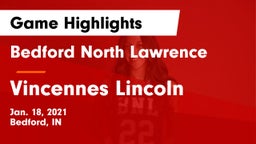 Bedford North Lawrence  vs Vincennes Lincoln  Game Highlights - Jan. 18, 2021