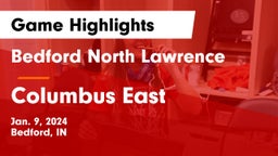 Bedford North Lawrence  vs Columbus East  Game Highlights - Jan. 9, 2024